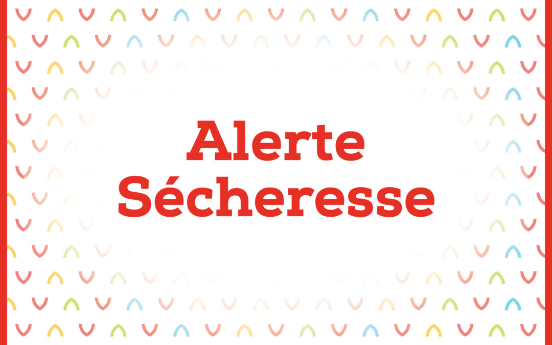 Sécheresse en cours : la nappe astienne est en alerte de niveau 1 !