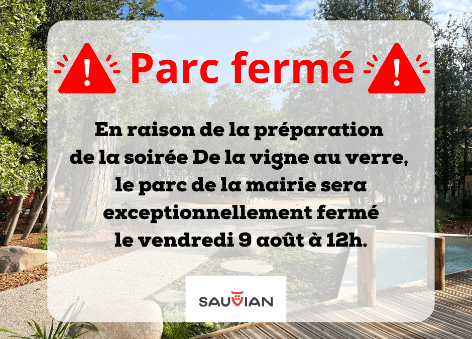 ATTENTION : fermeture exceptionnelle du parc de la Mairie