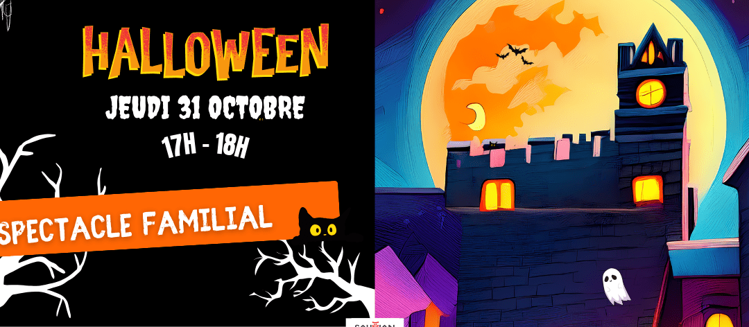 Jeudi 31 octobre : spectacle d’Halloween