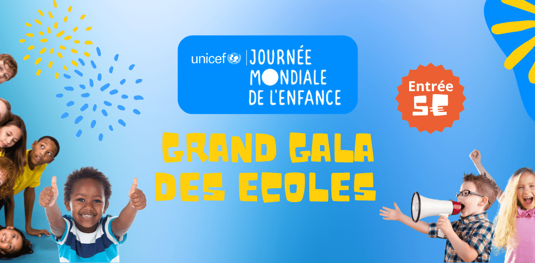 Grand Gala des écoles pour l’UNICEF